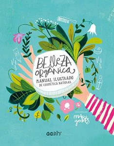 Belleza orgánica, Manual Ilustrado