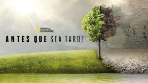 Antes que sea tarde, documental sobre el cambio climático